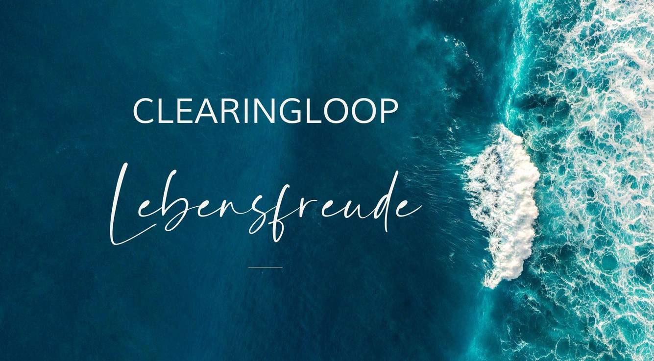 Clearingloop Lebensfreude Erfahrungen - Carolin Otzelberger